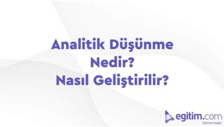 Analitik Düşünme Eğitimlerinin İş Yerinde Uygulanması